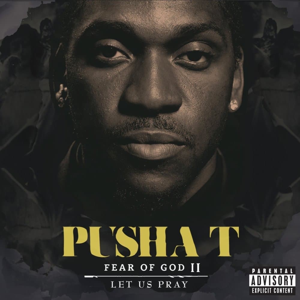 Every Pusha T Album Intro Song Ranked Fear Of God Ii