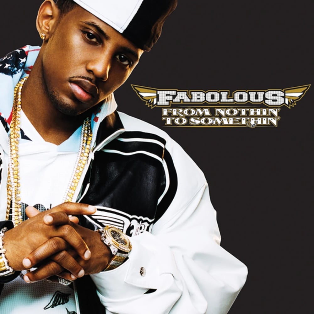 Ranking Fabolous First Week Album Sales From Nothin