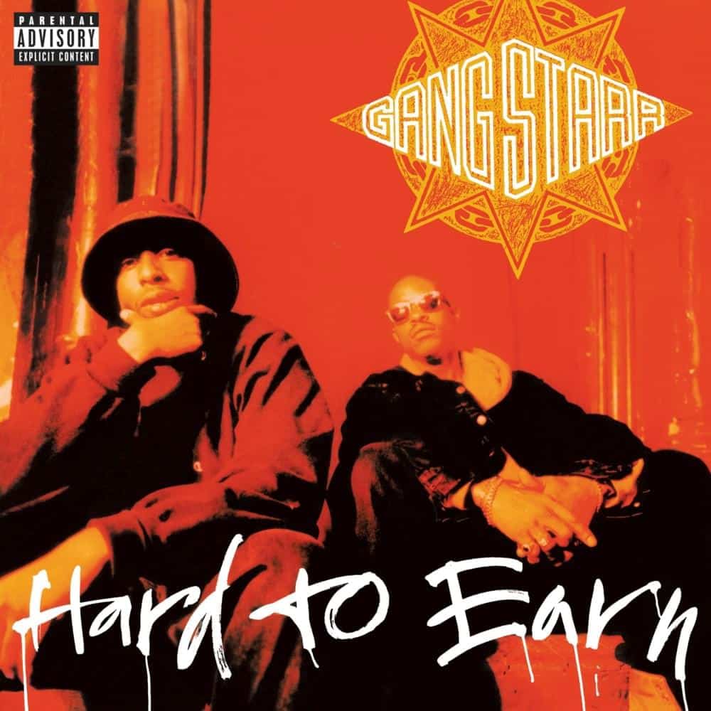 Hard To Earn Gang Starr