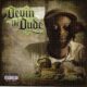 Greatest Rapper Hooks Of All Time Devin Dude