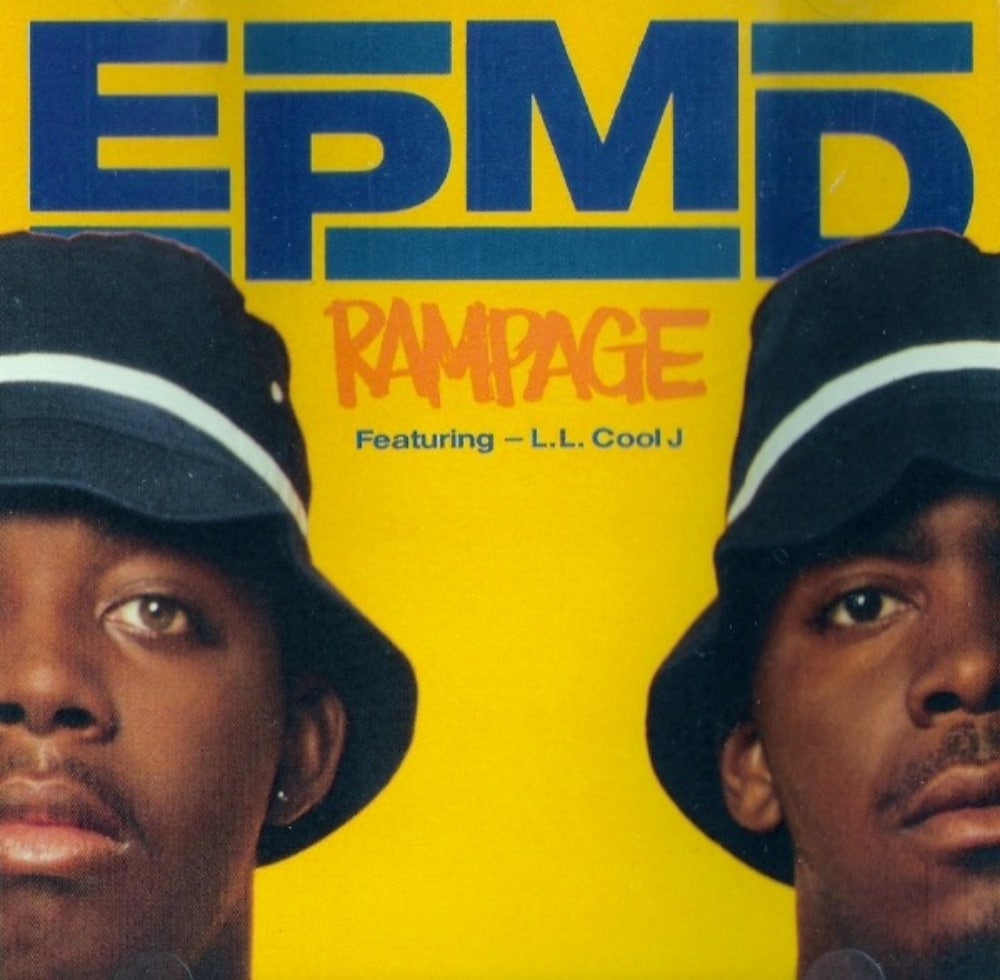 50 Hardest Rap Songs Of All Time Epmd Rampage