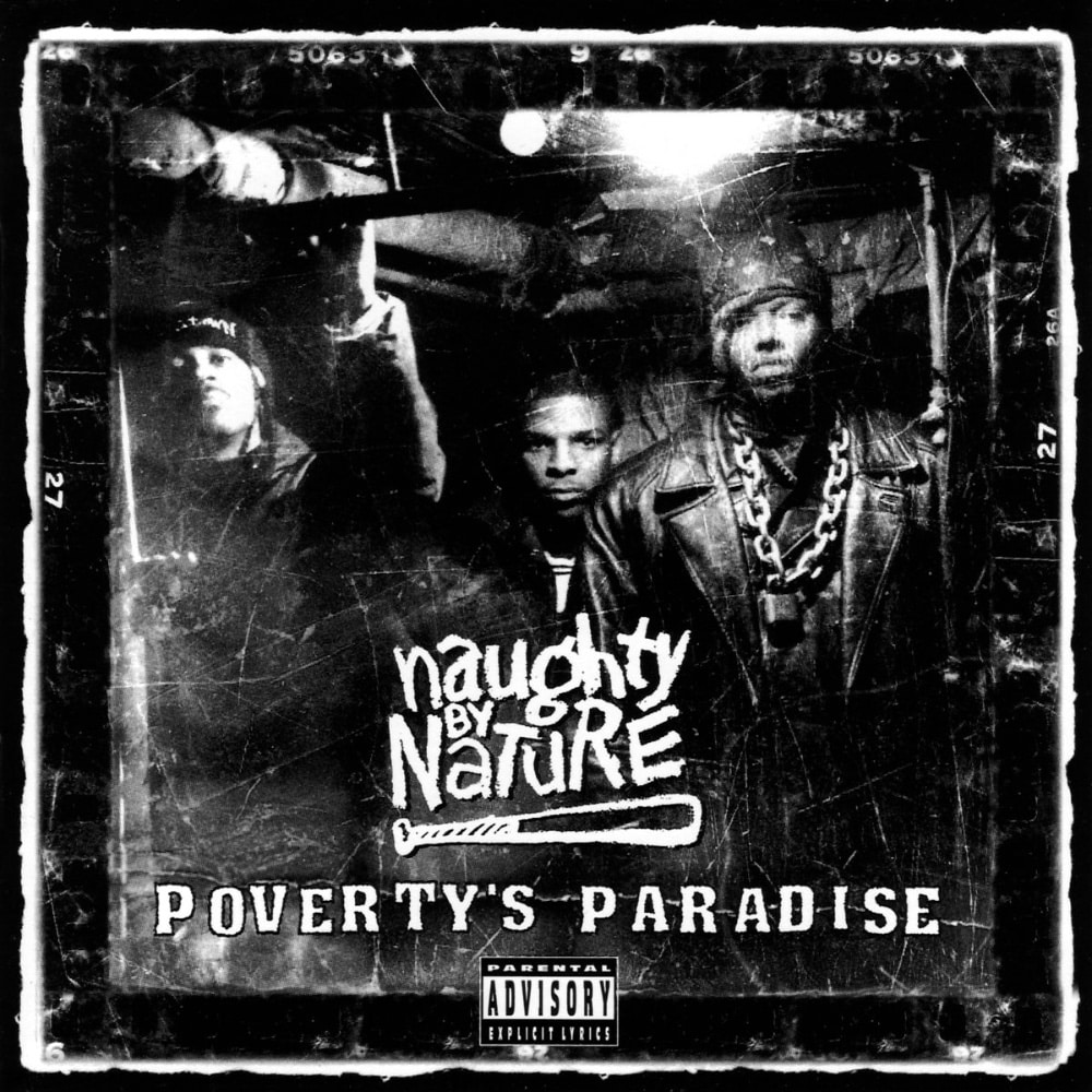 Naughty By Nature Poverty