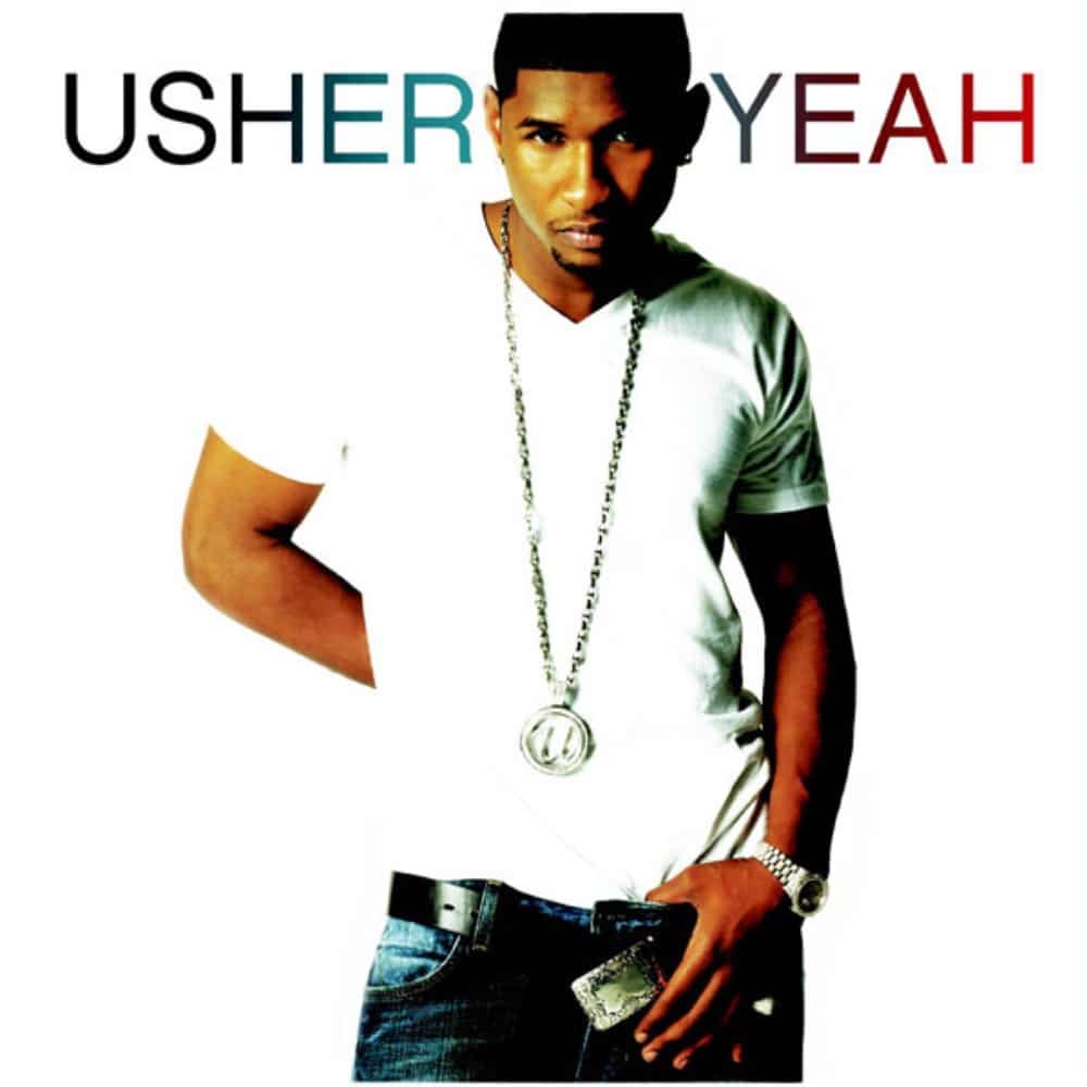 Top 50 Best Pop Songs With Rap Features Of All Time Usher Yeah