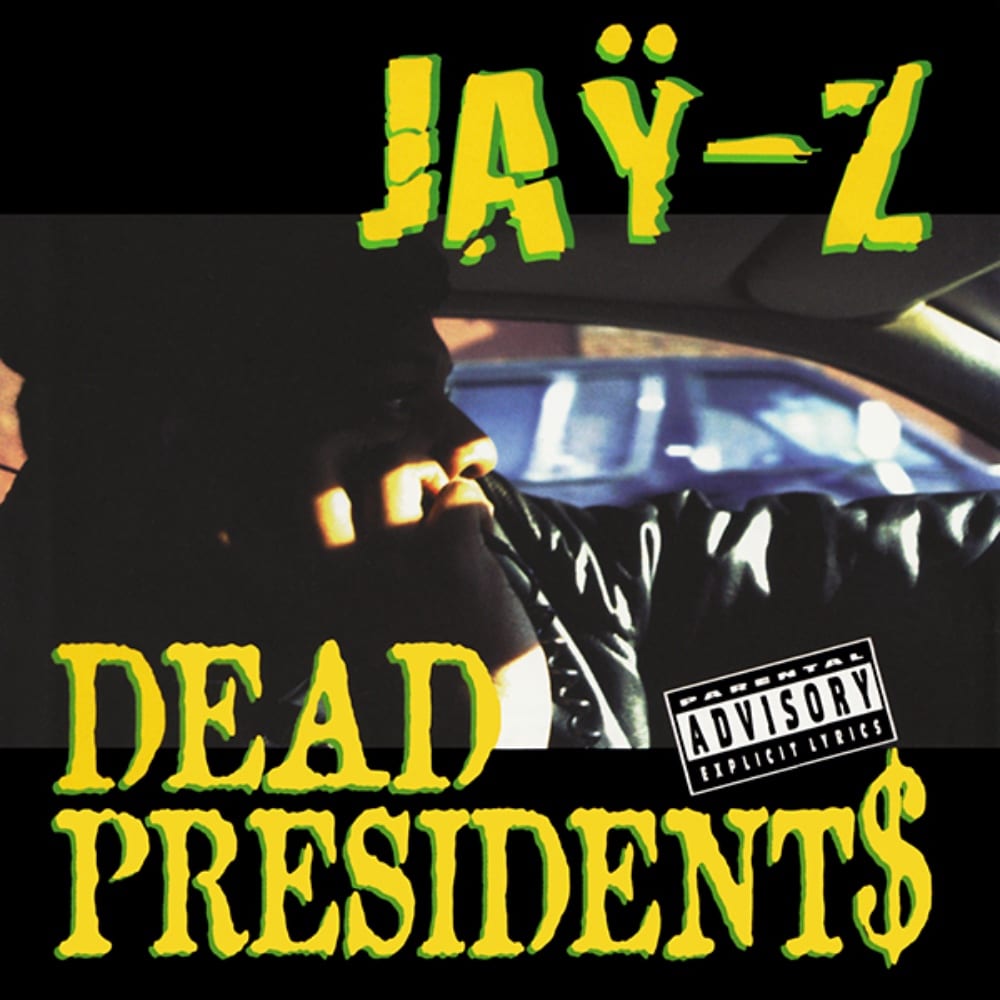 Jay Z Dead Presidents