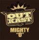 Outkast Mighty O