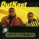 Top 50 Best Outkast Songs Of All Time Atliens