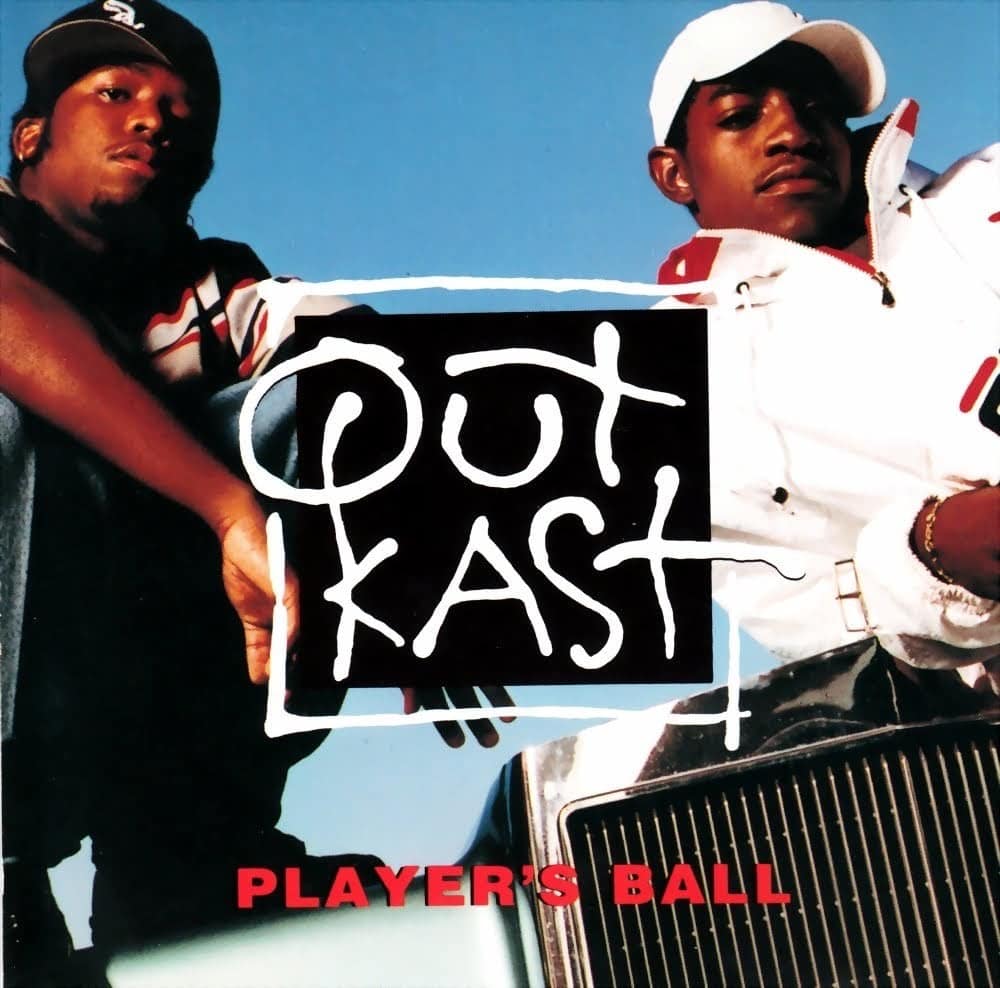 Top 50 Best Outkast Songs Of All Time Players Ball
