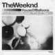 The Weeknd House Of Balloons / Glass Table Girls - Original