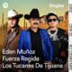 Fuerza Regida La Tierra del Corrido - Spotify Singles