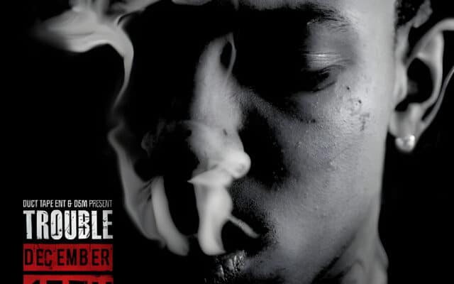Trouble